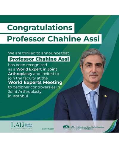 Professor Chahine Assi Recognized as World Expert in Joint Arthroplasty